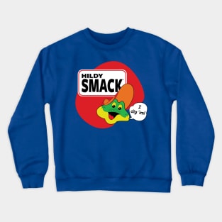 Hildy Smack Crewneck Sweatshirt